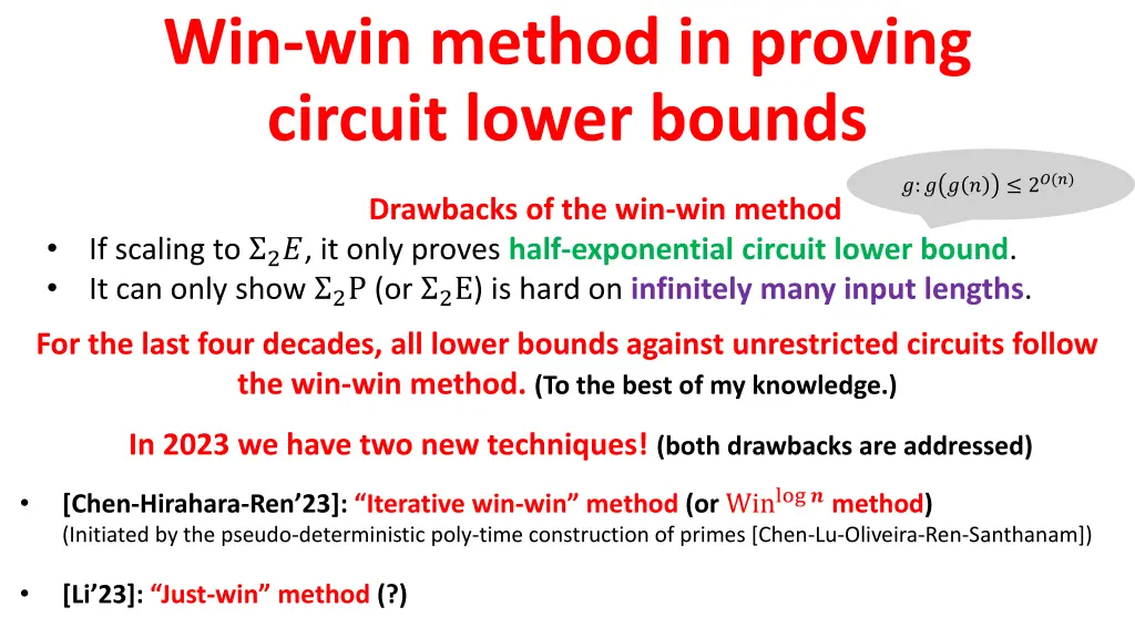win win method in proving circuit lower bounds 1