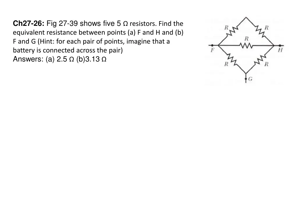 ch27 26 fig 27 39 shows five 5 resistors find