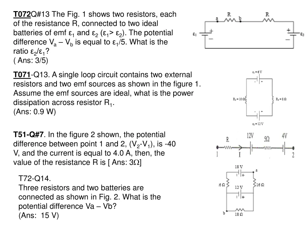 t072 q 13 the fig 1 shows two resistors each