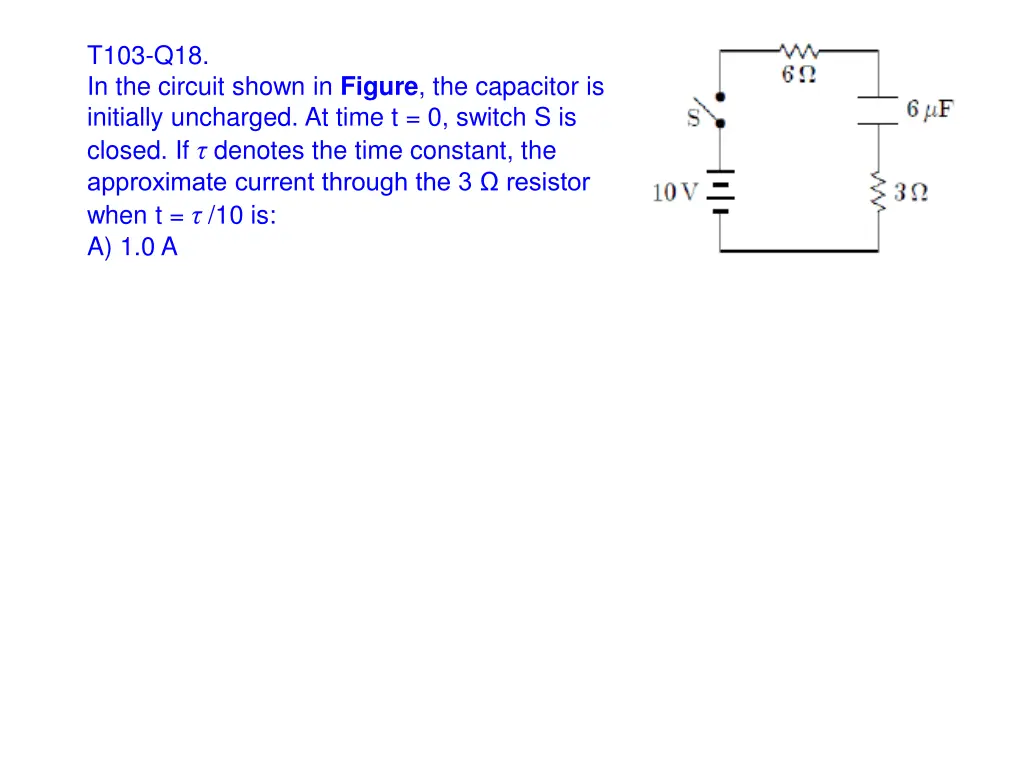 t103 q18 in the circuit shown in figure