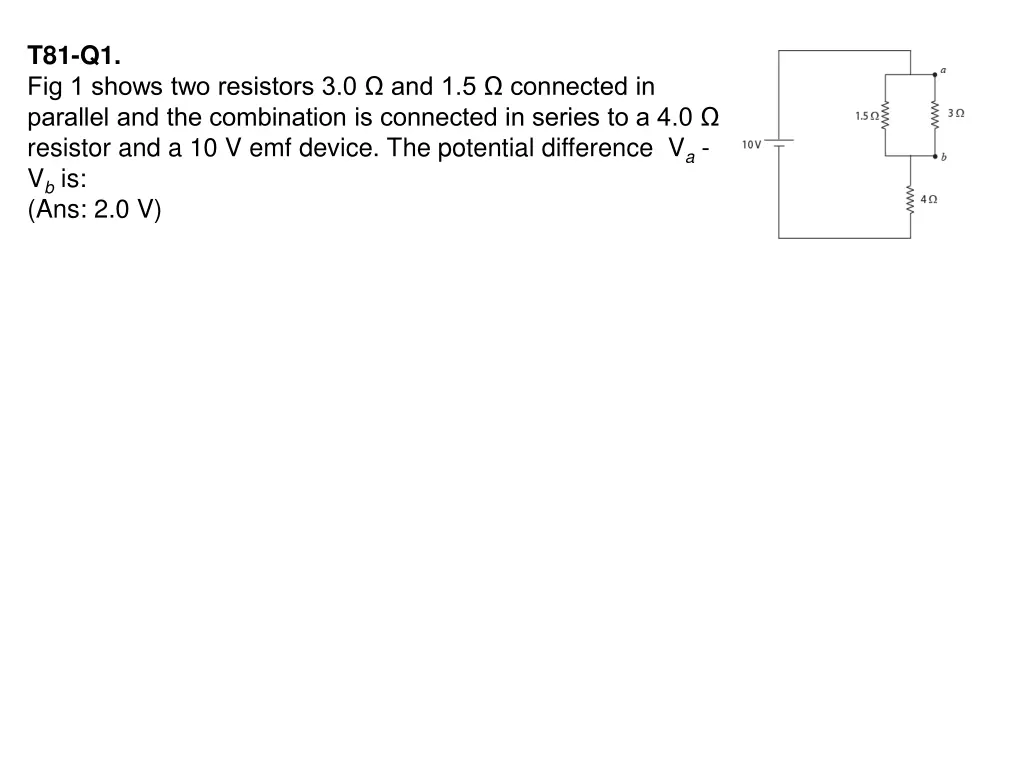 t81 q1 fig 1 shows two resistors