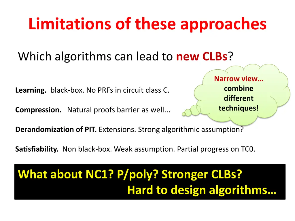 limitations of these approaches