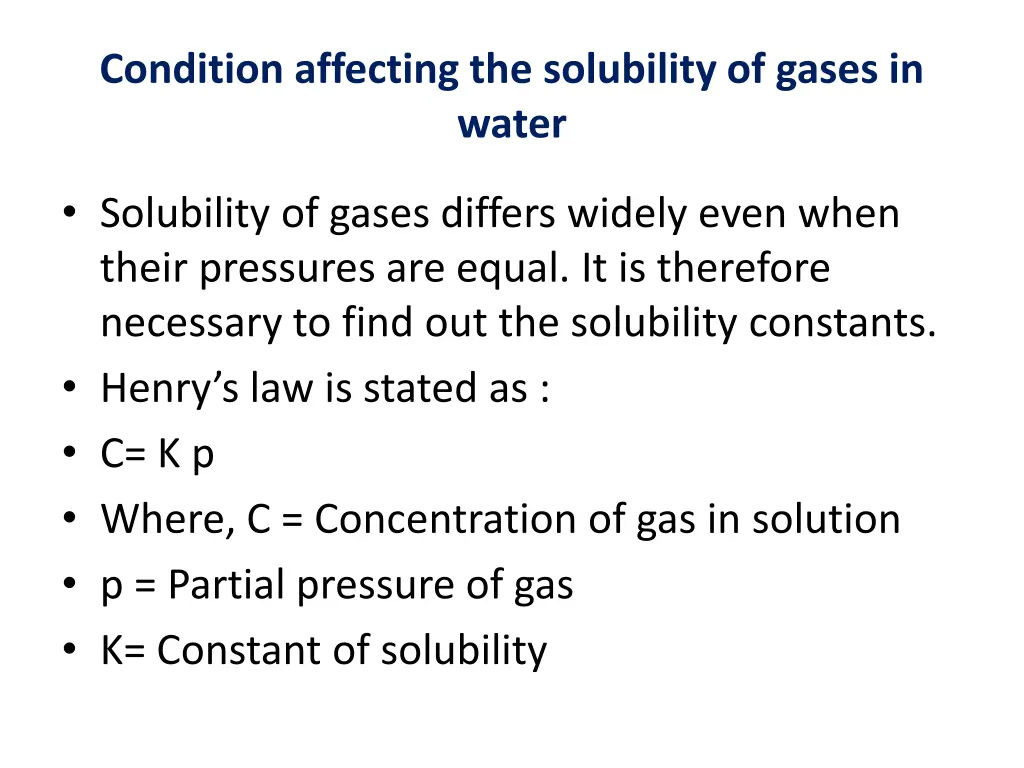 condition affecting the solubility of gases