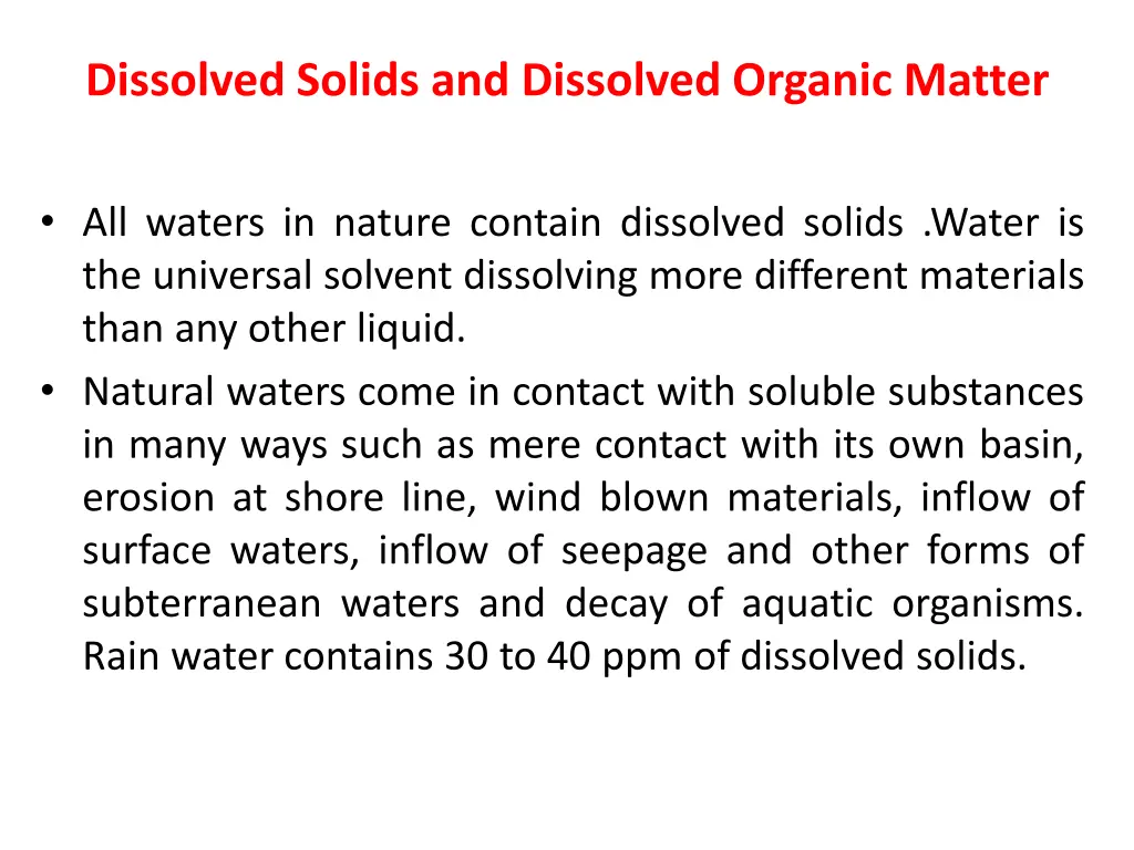 dissolved solids and dissolved organic matter