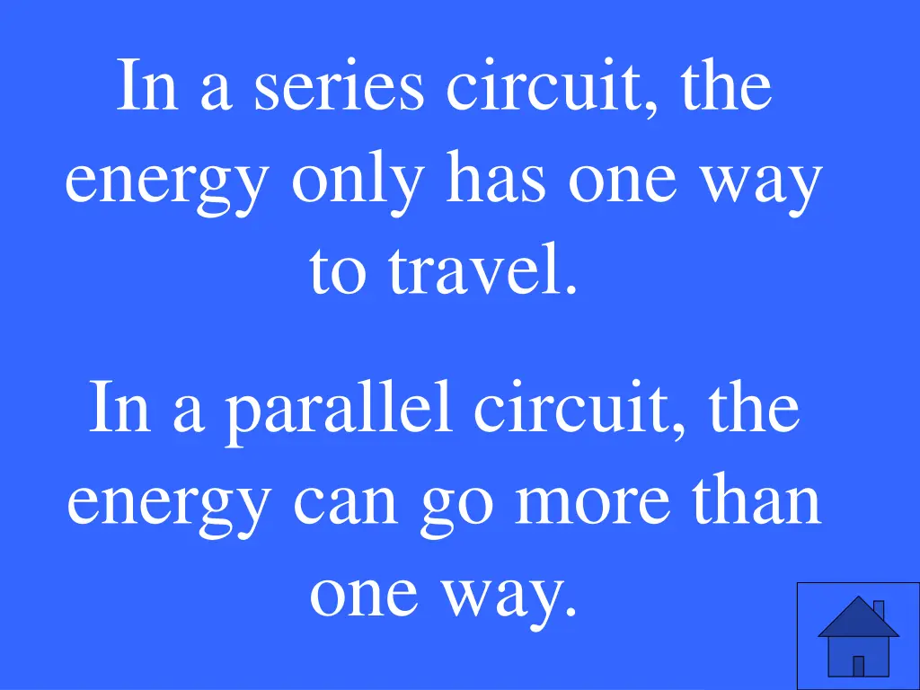 in a series circuit the energy only
