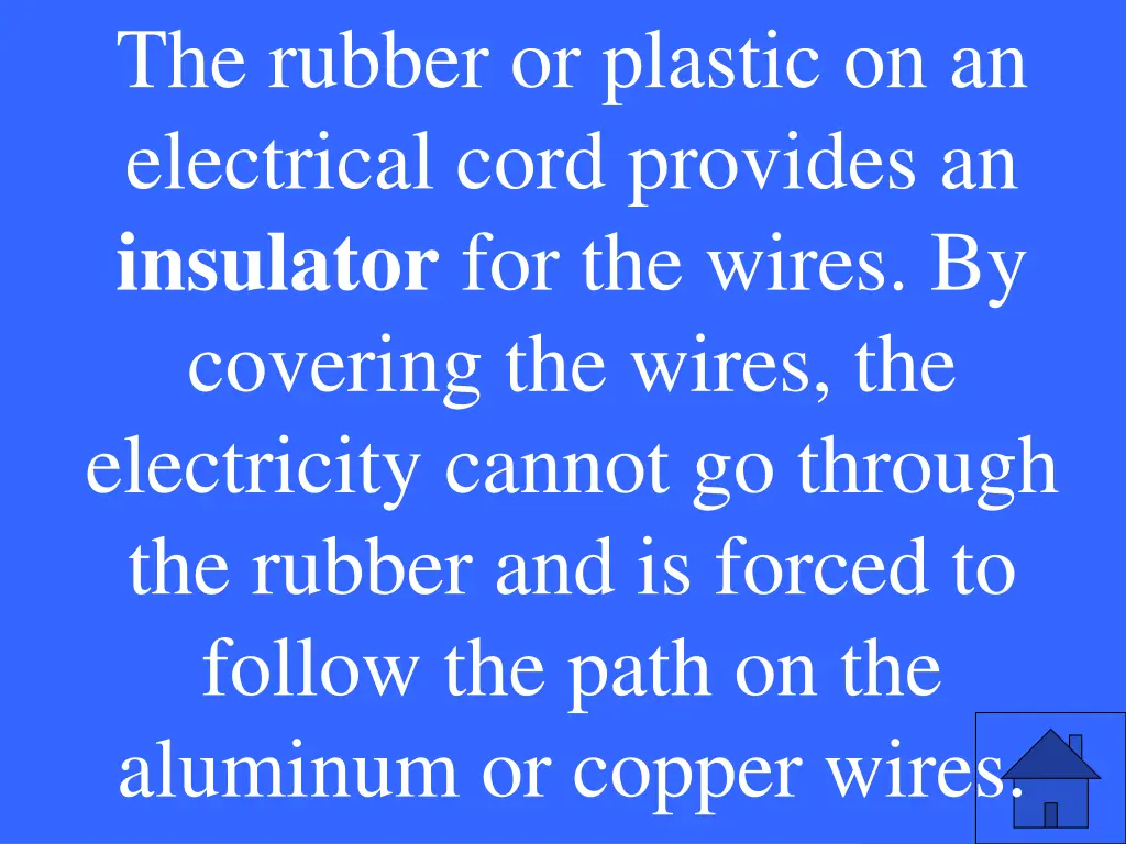 the rubber or plastic on an electrical cord