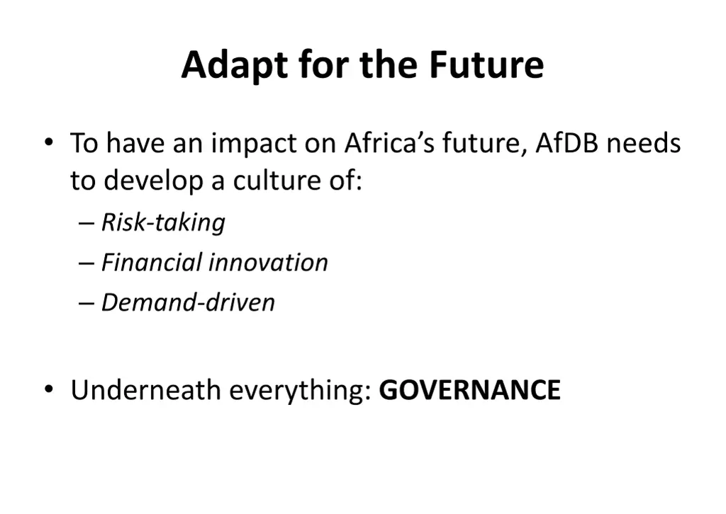 adapt for the future