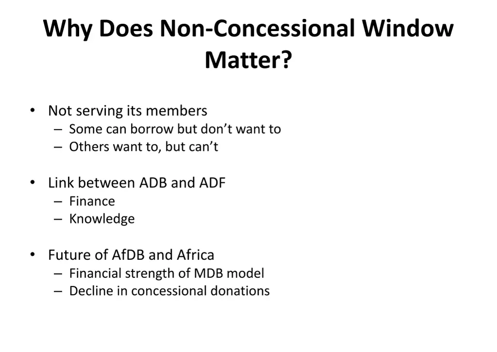 why does non concessional window matter