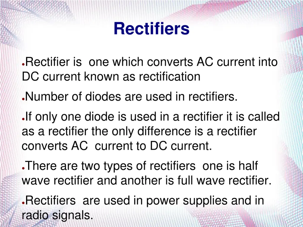 rectifiers
