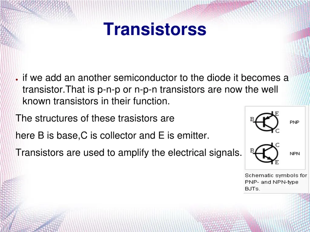 transistorss