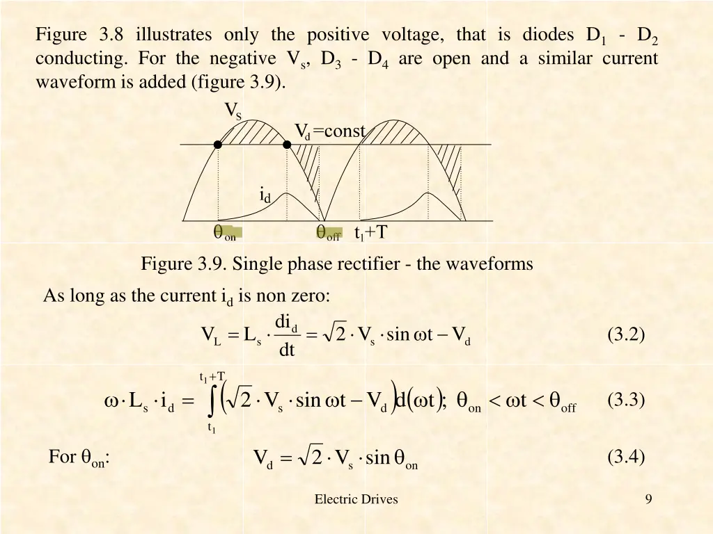 figure 3 8 illustrates only the positive voltage