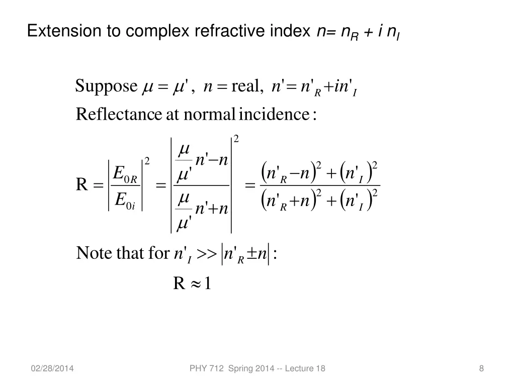 extension to complex refractive index n n r i n i