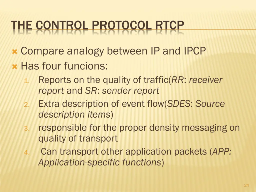 the control protocol rtcp