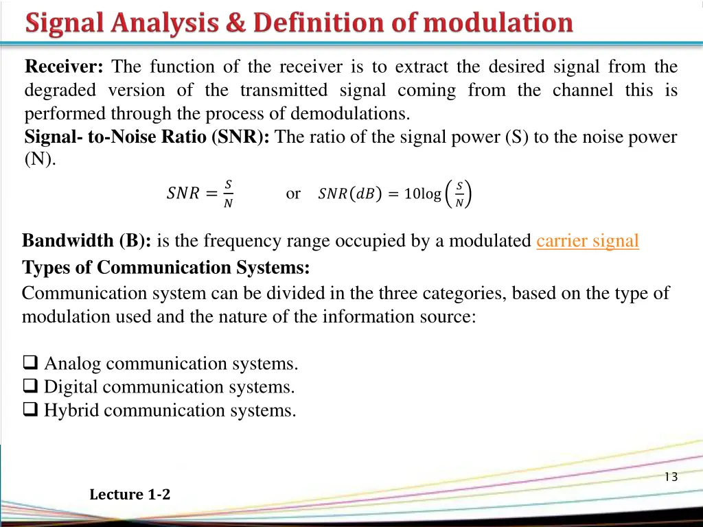 receiver the function of the receiver