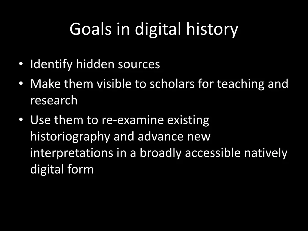 goals in digital history