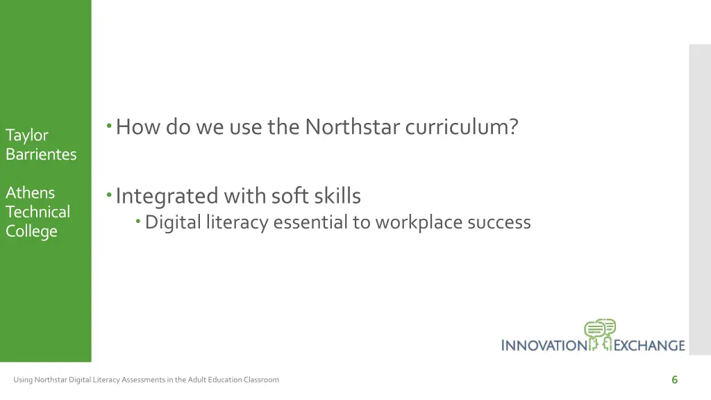 how do we use the northstar curriculum 1