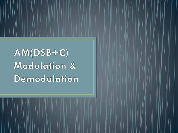 am dsb c modulation demodulation