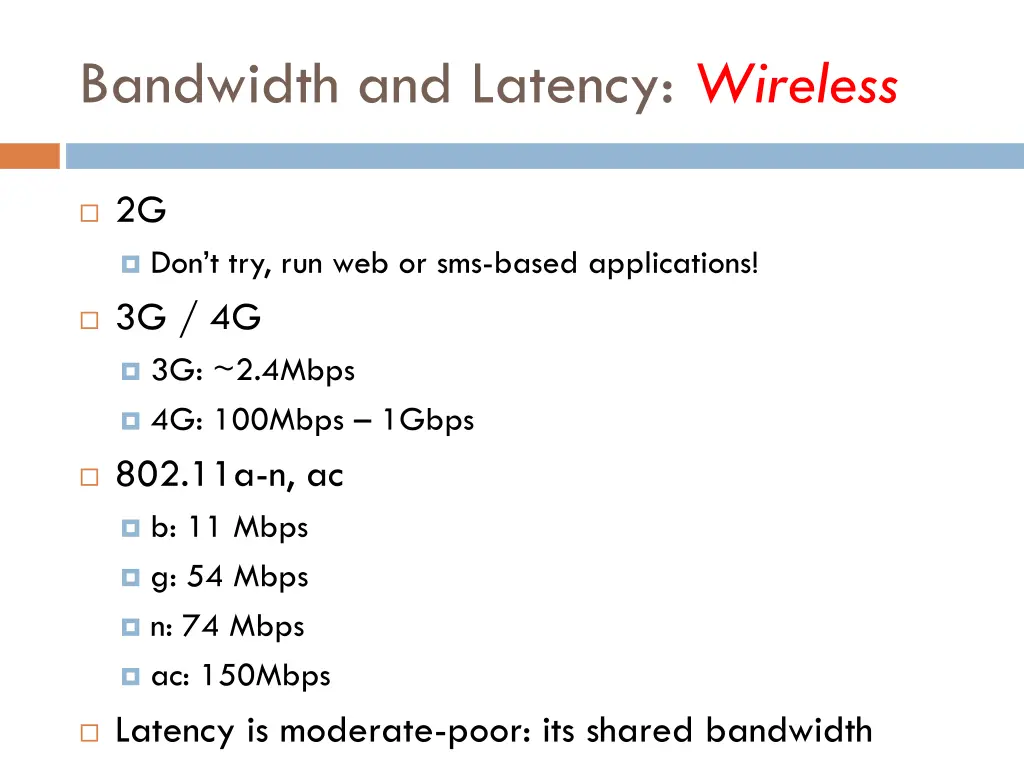 bandwidth and latency wireless