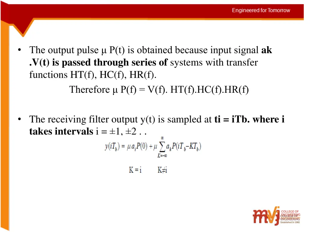 the output pulse p t is obtained because input