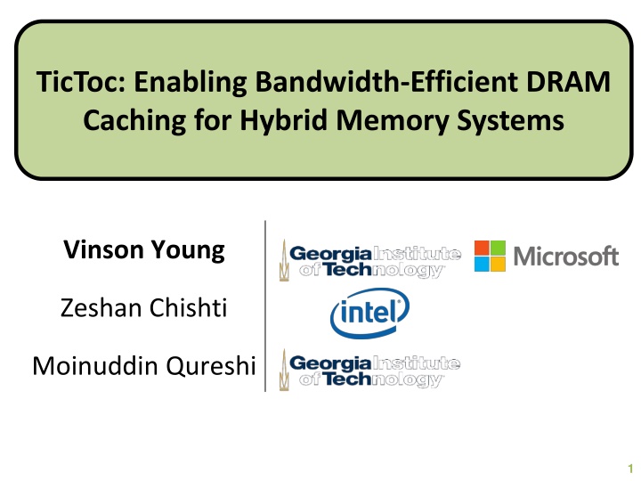 tictoc enabling bandwidth efficient dram caching