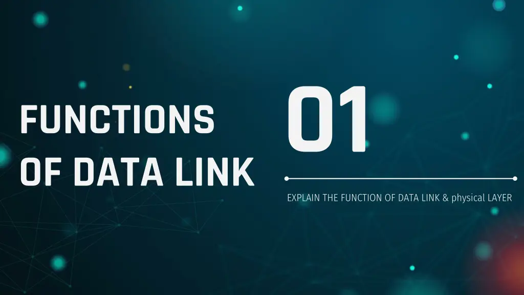 explain the function of data link physical layer