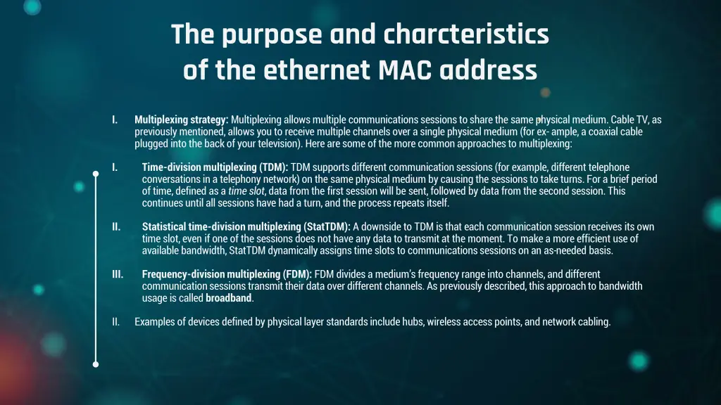 the purpose and charcteristics of the ethernet