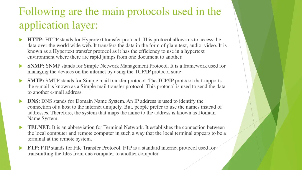 following are the main protocols used