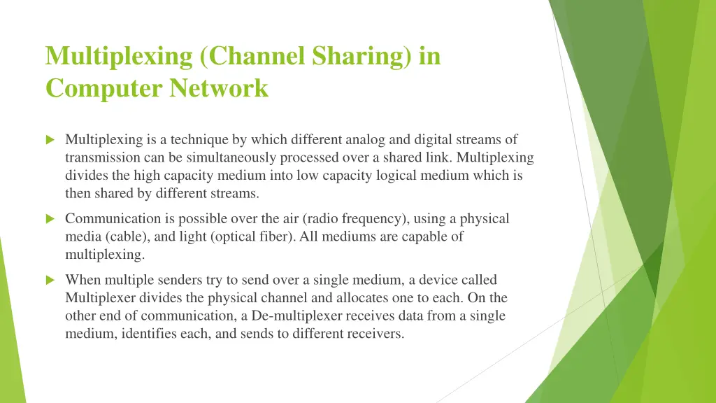 multiplexing channel sharing in computer network
