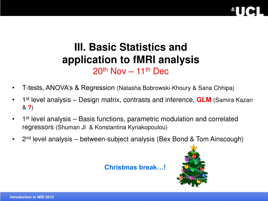 iii basic statistics and application to fmri 3