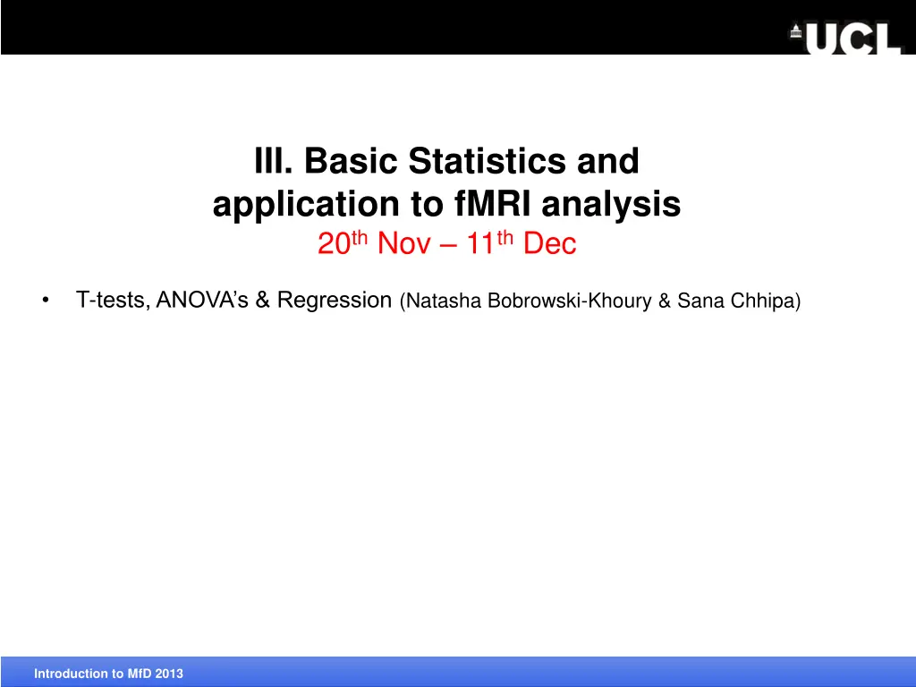 iii basic statistics and application to fmri