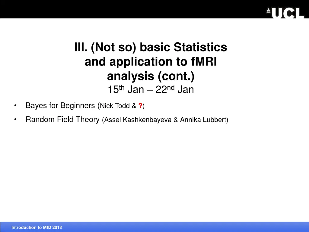 iii not so basic statistics and application 1