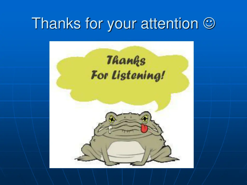 thanks for your attention