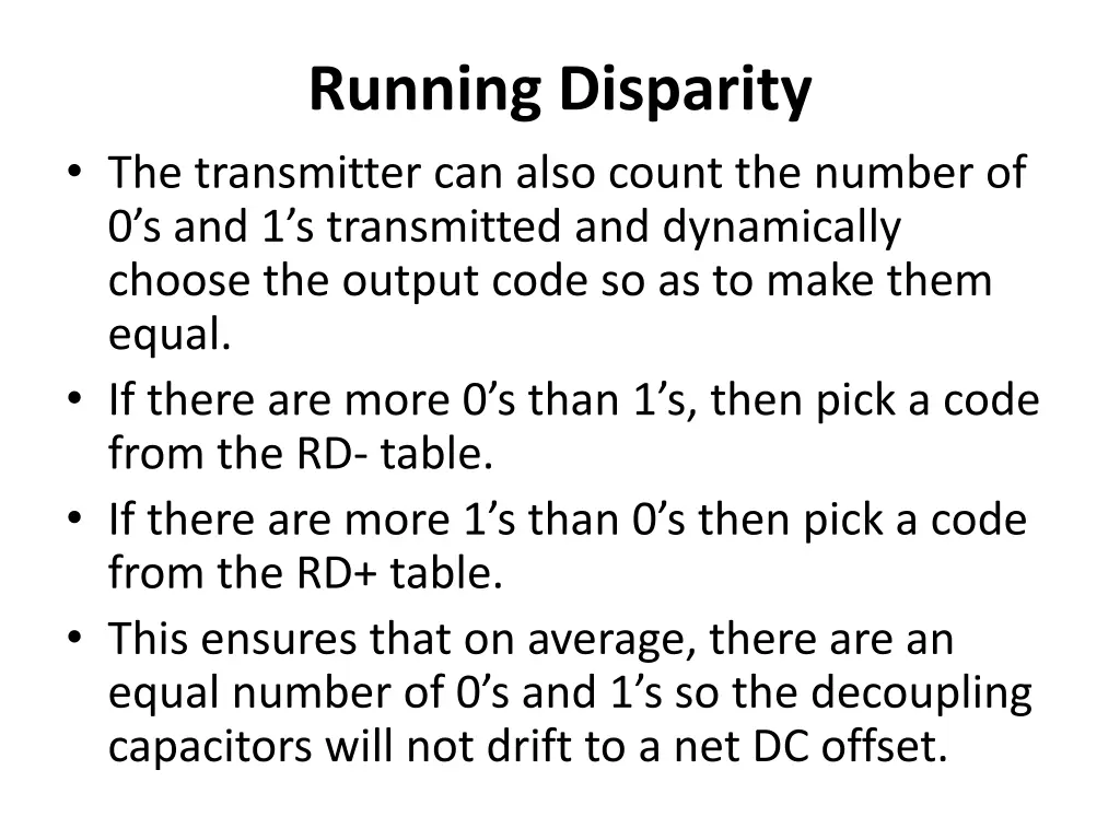 running disparity the transmitter can also count