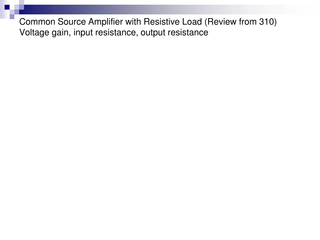 common source amplifier with resistive load
