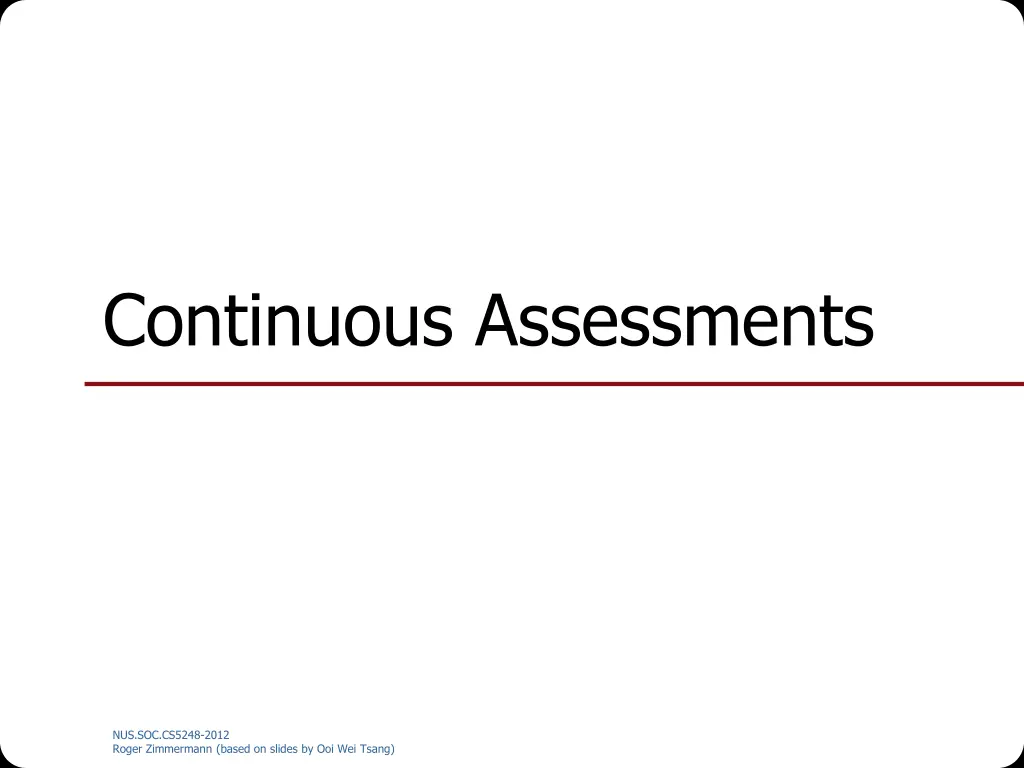 continuous assessments