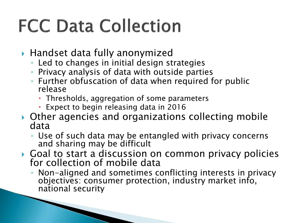 handset data fully anonymized led to changes