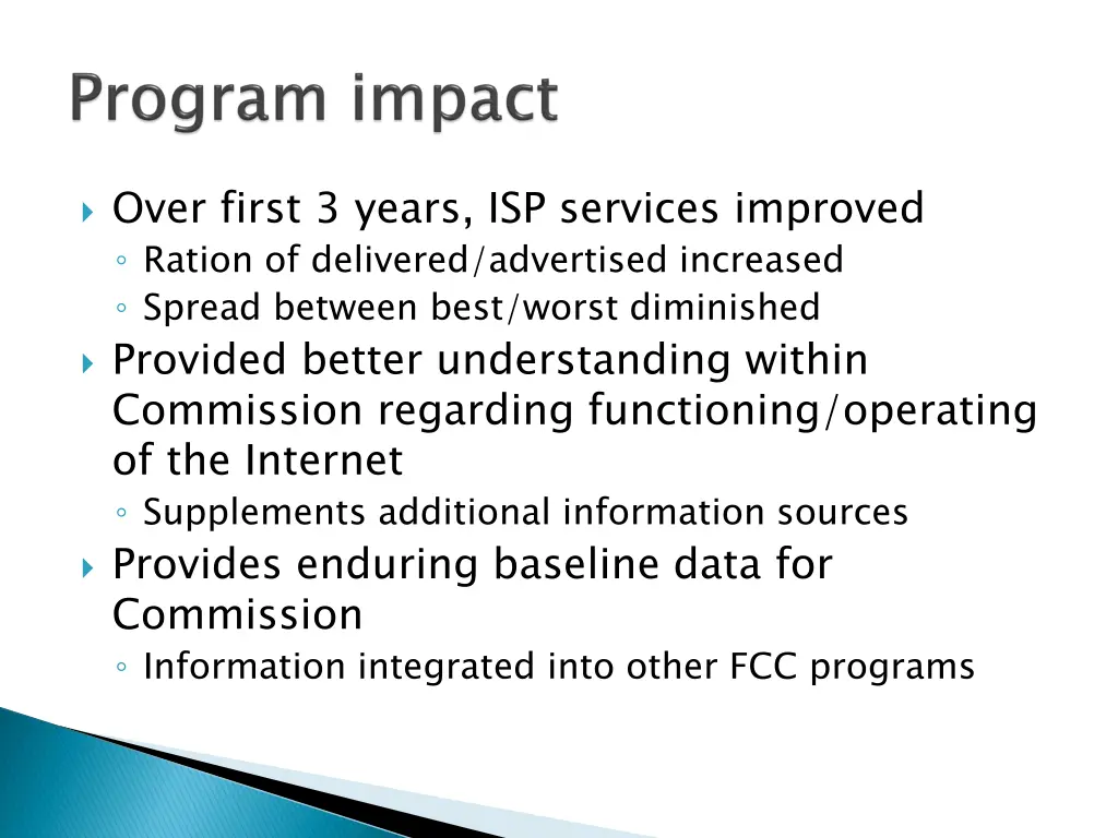 over first 3 years isp services improved ration