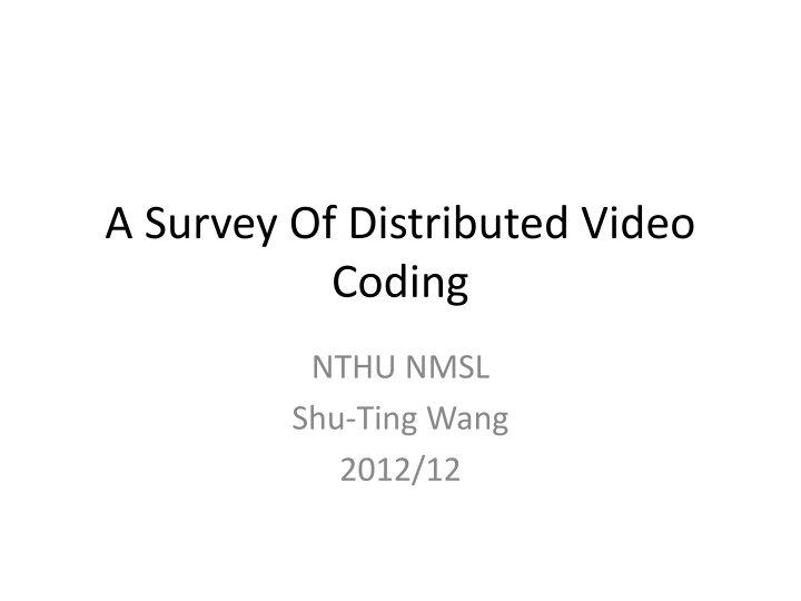 a survey of distributed video coding