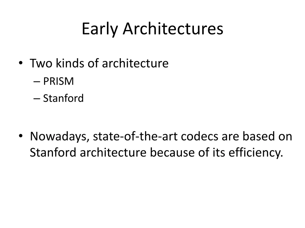 early architectures