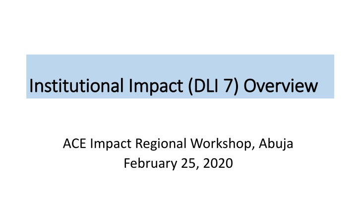 institutional impact dli 7 overview institutional