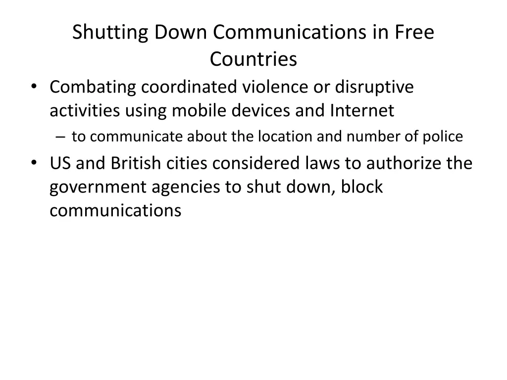 shutting down communications in free countries