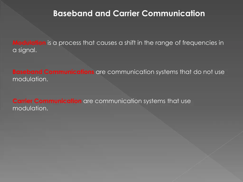 baseband and carrier communication