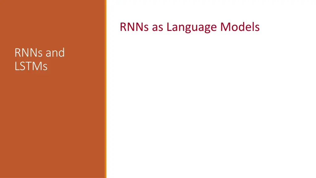 rnns as language models 1