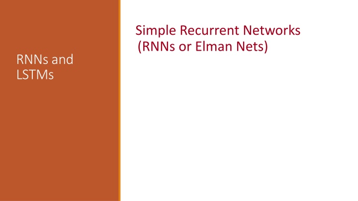 simple recurrent networks rnns or elman nets