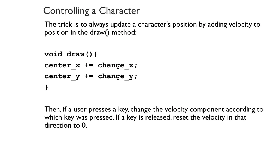 controlling a character