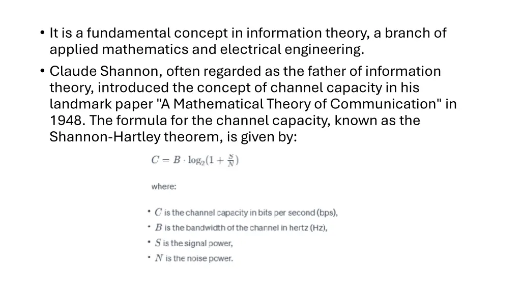 it is a fundamental concept in information theory