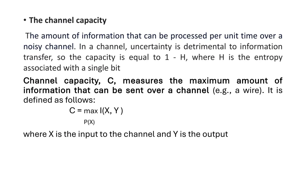 the channel capacity
