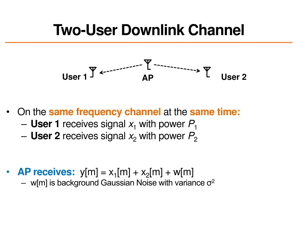 two user downlink channel