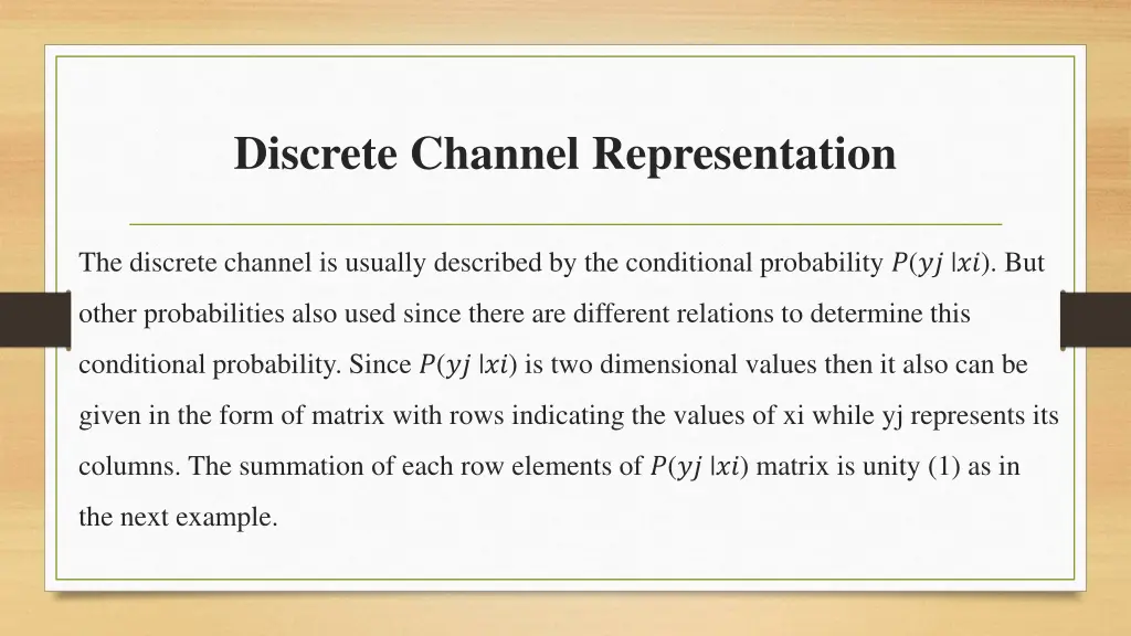 discrete channel representation