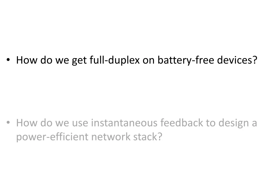how do we get full duplex on battery free devices 1